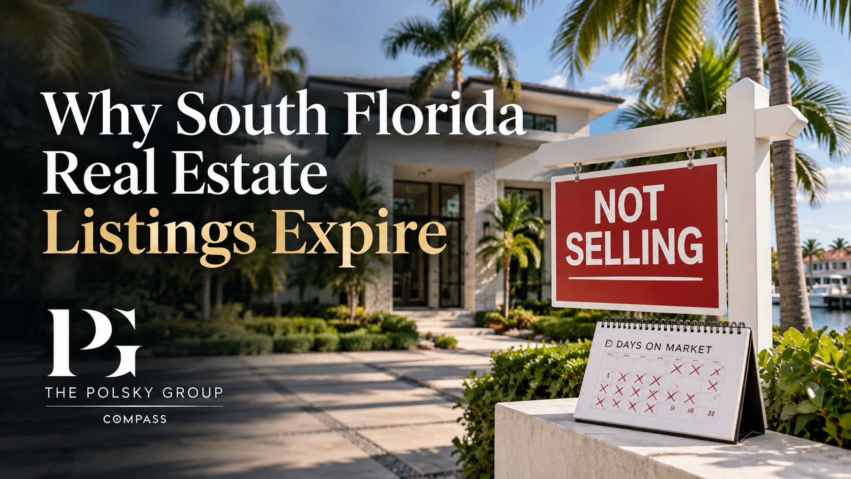 Why Isn’t My South Florida Home Selling? When to Adjust the Strategy and When to Consider Switching Realtors